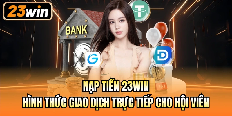Nạp tiền 23Win