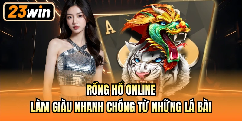 Rồng Hổ online